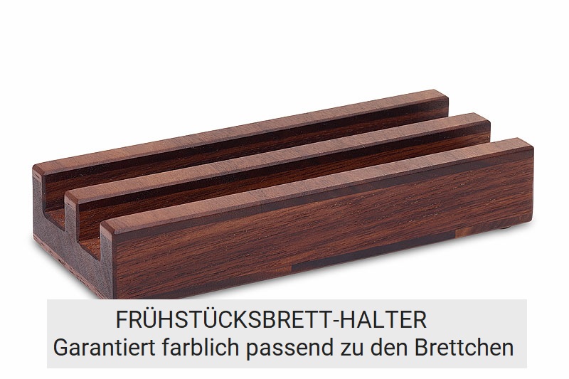 Frühstücksbrettchenhalter in Nussbaum mit 2 Rillen für 2 Frühstücksbrettchen