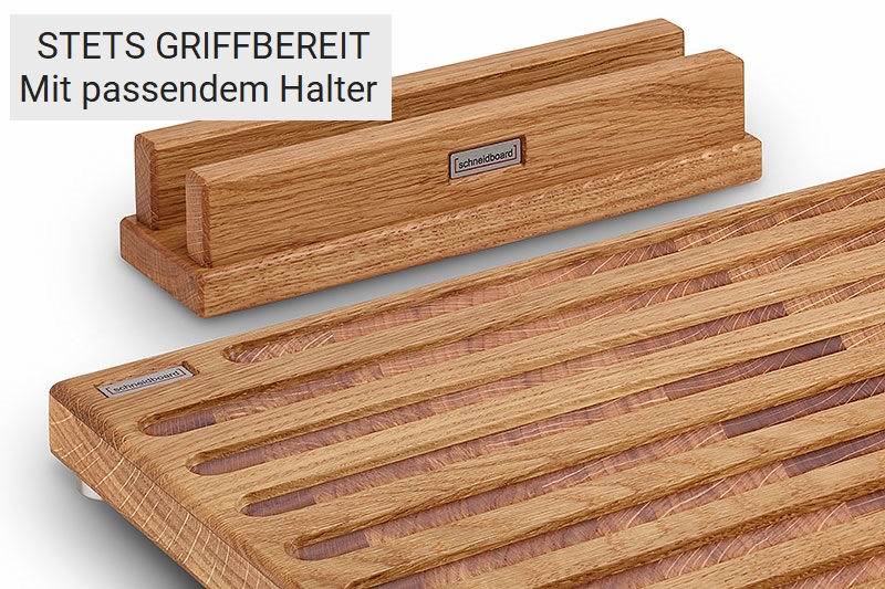 Brotschneidebrett Eiche mit Krümmelrillen und passendem Halter